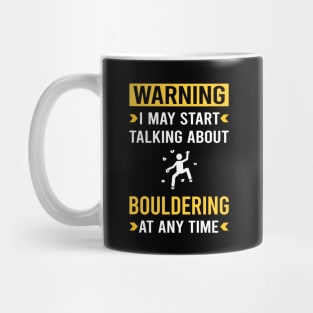 Warning Bouldering Rock Climbing Mug